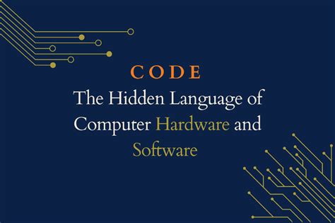  Code: The Hidden Language of Computer Hardware and Software - Un viaggio affascinante nel mondo digitale e una guida per comprendere la magia dietro il codice